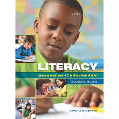 Literacy Assessment &amp; Intervention For K-6 Classrooms