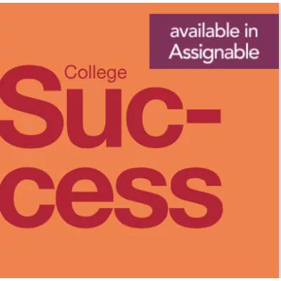 College Success with Assignable (Access Code)